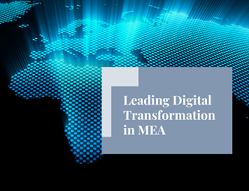Leading Digital Transformation in MEA 