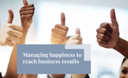 Managing happiness - Blog Loftus Bradford Blog